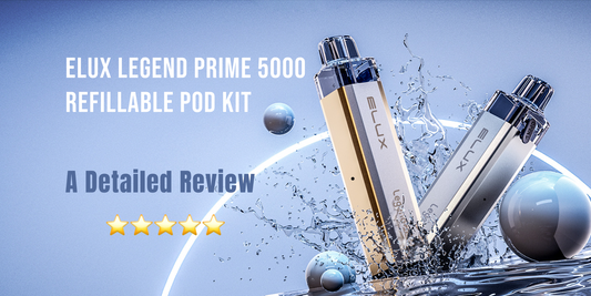 Elux Legend Prime 5000 Refillable Pod Kit :A Detailed Review